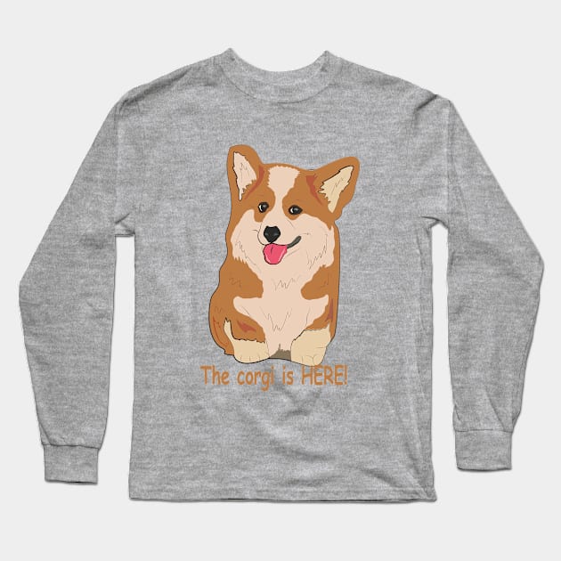 The corgi is HERE! Long Sleeve T-Shirt by IvanRogov